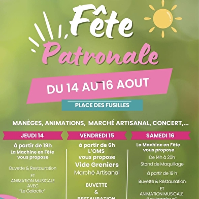 Fête patronale (brocante, marché artisanal, concerts)